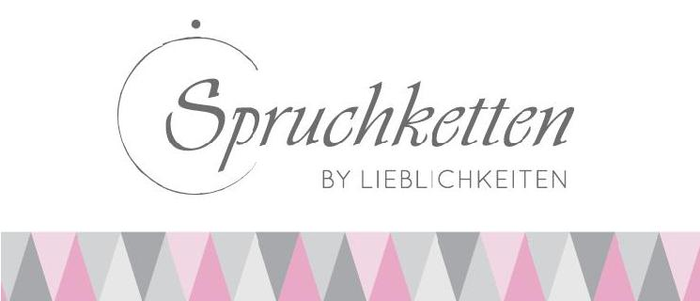 SPRUCHKETTEN BY LIEBLICHKEITEN