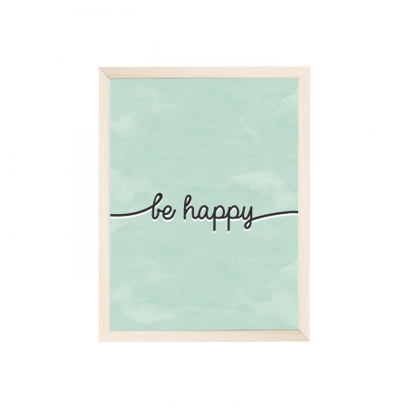 NUR NOCH SOLANGE VORRAT: ARTPRINT A3: BE HAPPY