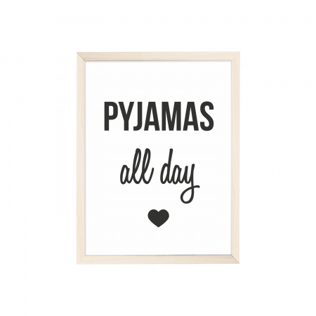 NUR NOCH SOLANGE VORRAT: ARTPRINT A3: PYJAMAS ALL DAY