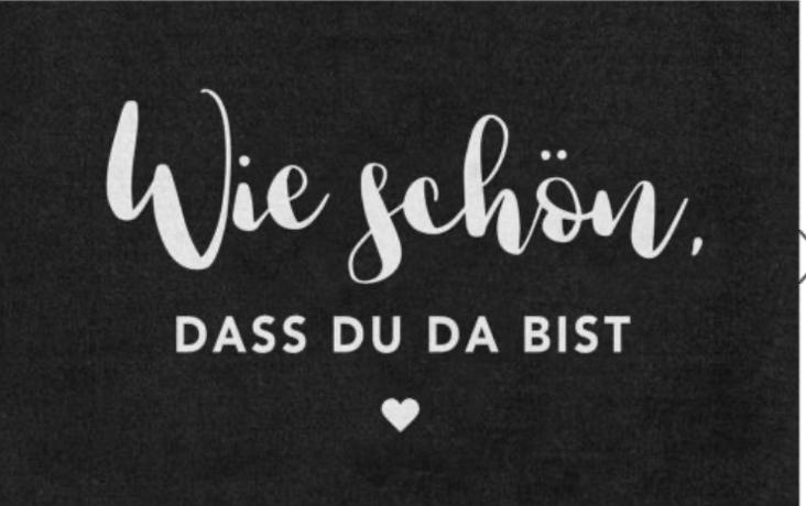 FUSSMATTE WIE SCHÖN DASS DU DA BIST (SCHWARZ) (NUR NOCH 1 VERFÜGBAR / SOLANGE VORRAT REICHT) - 0