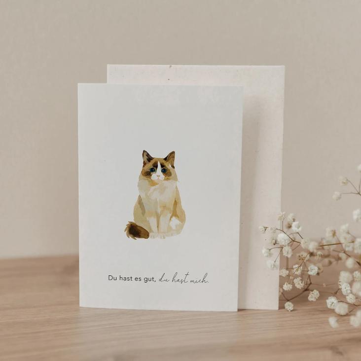 NEU: KLAPPKARTE DU HAST ES GUT, DU HAST MICH / KATZE