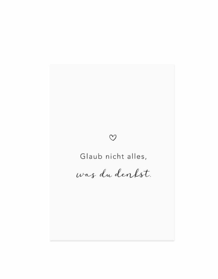 GLAUB NICHT ALLES WAS DU DENKST