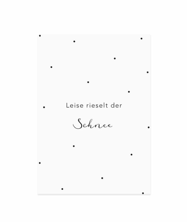 LEISE RIESELT DER SCHNEE